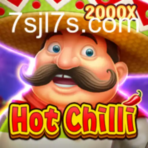 HotChilli: A Spicy Adventure Awaits with 7SJL